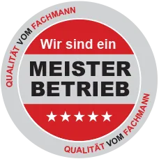 Wir sind ein Meisterbetrieb – Qualität vom Fachmann